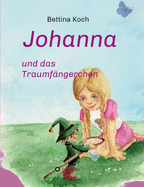 Johanna und das Traumfngerchen