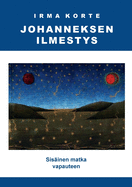 Johanneksen ilmestys: Sisinen matka vapauteen