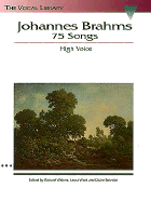 Johannes Brahms: 75 Songs: The Vocal Library