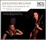 Johannes Brahms: F.A.E Sonata; Two Sonatas Op. 120