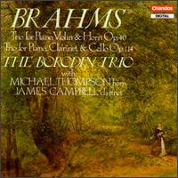 Johannes Brahms: Horn Trio Op.40/Clarinet Trio Op. 114 - James Campbell (clarinet); Luba Edlina (piano); Michael Thompson (french horn); Rostislav Dubinsky (violin);...