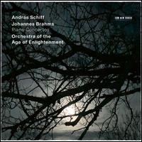 Johannes Brahms: Piano Concertos - Andrs Schiff (piano); Luise Buchberger (cello); Orchestra of the Age of Enlightenment; Andrs Schiff (conductor)