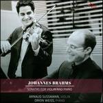 Johannes Brahms: Sonatas for violin and piano - Arnaud Sussmann (violin); Orion Weiss (piano)