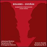 Johannes Brahms: Symphony No. 1; 8 Hungarian dances; Antonín Dvorák: Symphony No. 6