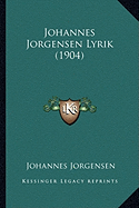 Johannes Jorgensen Lyrik (1904)