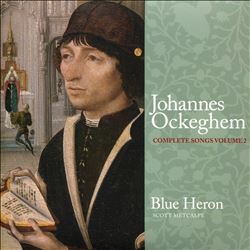 Johannes Ockeghem: Complete Songs, Vol. 2