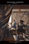 Johannes Vermeer Journal: The Art of Painting: 100 Page Notebook/Diary (the Allegory of Painting)