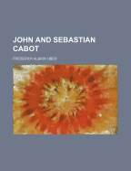 John and Sebastian Cabot