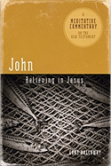 John: Believing in Jesus