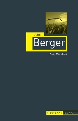 John Berger - Merrifield, Andy