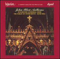 John Blow Anthems - Christopher Hill (treble); David Dunnett (organ); David Miller (theorbo); Donald Sweeney (bass); Elizabeth Kenny (theorbo);...