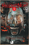 John Carpenter's Tales for a Halloweenight: Vol. 9: More Twisted Tales Masterfully Crafted for Your Terror