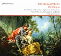 John Christopher Smith: The Seasons - Emma Kirkby (soprano); Hans-Jrg Mammel (tenor); Markus Simon (bass); Tim Mead (counter tenor);...