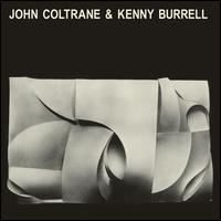 John Coltrane & Kenny Burrell [Jazz Images] - John Coltrane & Kenny Burrell