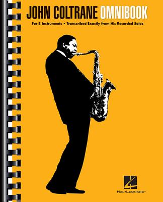 John Coltrane - Omnibook: For E-Flat Instruments - Coltrane, John (Composer)