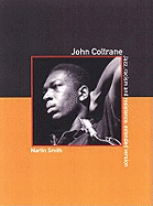 John Coltrane: The Extended Version: Jazz, Racism and Resistance