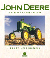 John Deere: A History of the Tractor