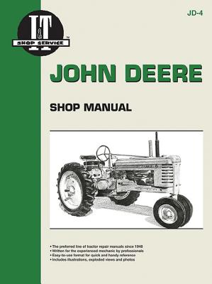 John Deere Shop Manual: Series A, B, G, H, Models D, M - Editors of Haynes Manuals