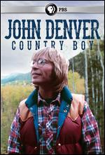 John Denver: Country Boy - 