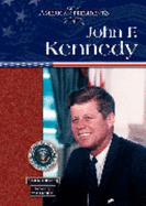John F. Kennedy - Darraj, Susan Muaddi, and Cronkite, Walter, IV (Foreword by)
