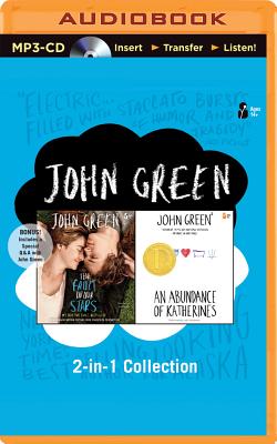 John Green - The Fault in Our Stars and an Abundance of Katherines (2-In-1 Collection) - Green, John, and Woodman, Jeff (Read by), and Rudd, Kate (Read by)