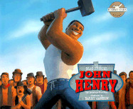 John Henry: The Legendary Folk Hero - Kessler, Brad, and Jackson, Barry (Illustrator), and Washington, Denzel (Narrator)