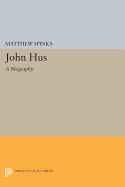John Hus: A Biography