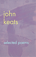 John Keats: Selected Poems