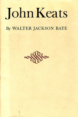 John Keats - Bate, Walter Jackson