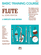 John Kinyon's Basic Training Course, Bk 1: Flute