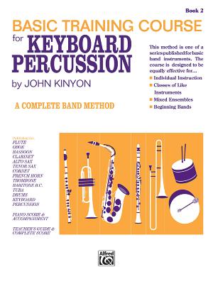 John Kinyon's Basic Training Course, Bk 2: Keyboard Percussion - Kinyon, John