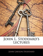 John L. Stoddard's Lectures