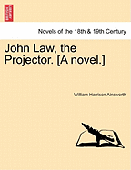 John Law: The Projector