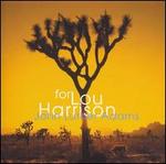 John Luther Adams: for Lou Harrison