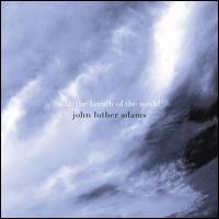 John Luther Adams: Sila - The Breath of the World - JACK Quartet; Musicians of the University of Michigan Department of Chamber Music; University of Michigan Percussion Ensemble; The Crossing (choir, chorus); Donald Nally (conductor)