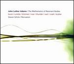 John Luther Adams: The Mathematics of Resonant Bodies