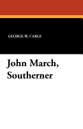 John March, Southerner