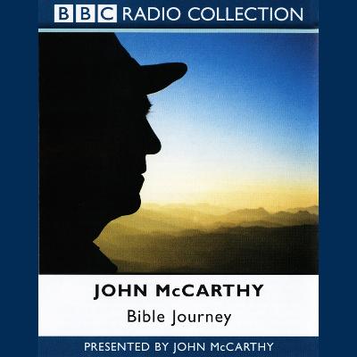 John McCarthy's Bible Journey - McCarthy, John (Read by)