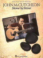 John McCutcheon - Stone by Stone