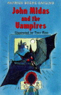 John Midas and the Vampires