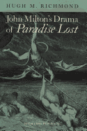 John Milton's Drama of Paradise Lost