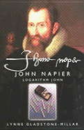 John Napier: Logarithm John