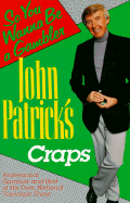 John Patrick's Craps: So You Wanna Be a Gambler'
