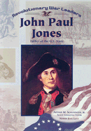 John Paul Jones: Father of the U.S. Navy