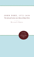 John Pory, 1572-1636: The Life and Letters of a Man of Many Parts