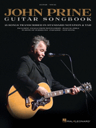 John Prine - Guitar Songbook: 15 Songs Transcribed in Standard Notation & Tab