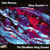 John Ramsay: String Quartets Nos. 1-4 - Alan George (viola); Colin Scobie (violin); Fitzwilliam String Quartet; Heather Tuach (cello); Jonathan Sparey  (violin);...