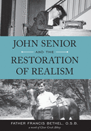 John Senior and the Restoration of Realism