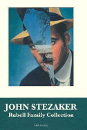 John Stezaker: Rubell Family Collection - Stezaker, John, and Coetzee, Mark (Text by), and Bracewell, Michael (Text by)