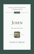 John: Tyndale New Testament Commentary